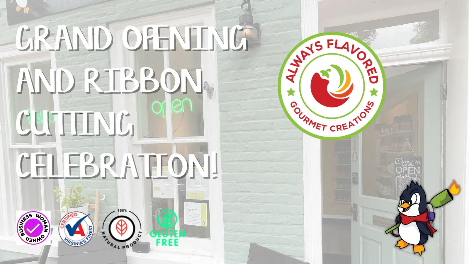 Celebrate the Grand Opening of Always Flavored's New Location!