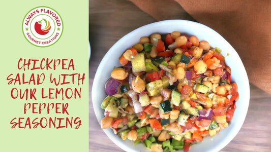 Chickpea Salad with our Lemon Pepper Seasoning
