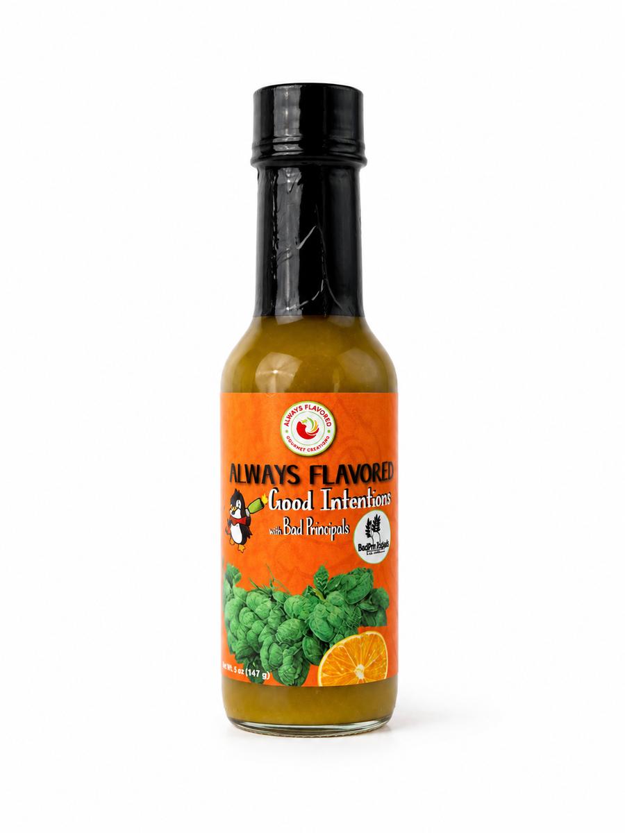 Good Intentions with Bad Principals Hot Sauce